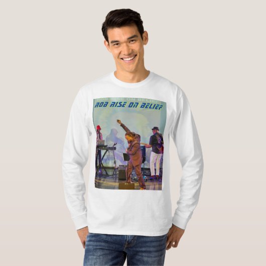 ROB RIse on Belief - Rise T_Shirt T-Shirt (Vorne ganz)