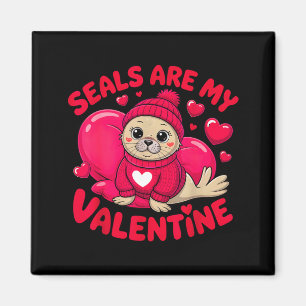 Robben sind mein Valentinstag süße Robbe Tierliebe Magnet