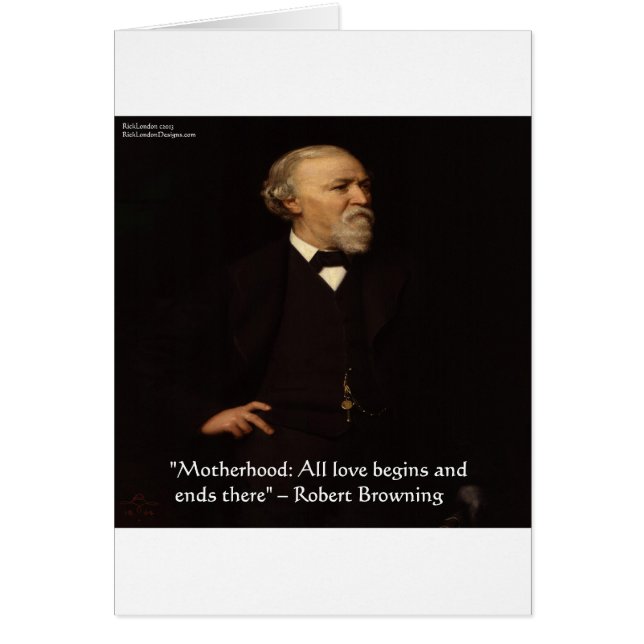 Robert Browning Berühmtes Zitat zur Mutterschaft (Vorne)