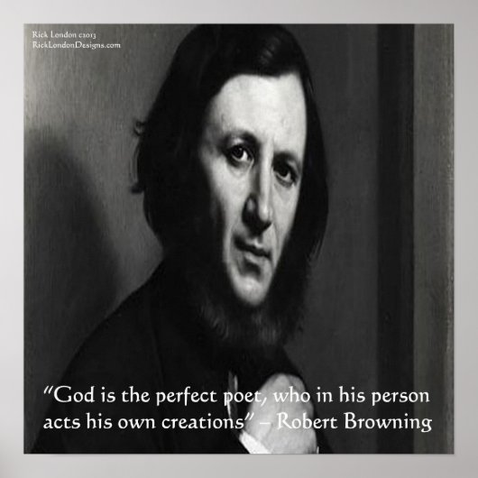 Robert Browning God Perfect Poet Quote Poster (Vorne)