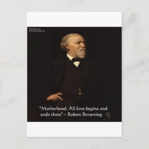 Robert Brownings berühmtes Zitat über Mutterschaft Postkarte