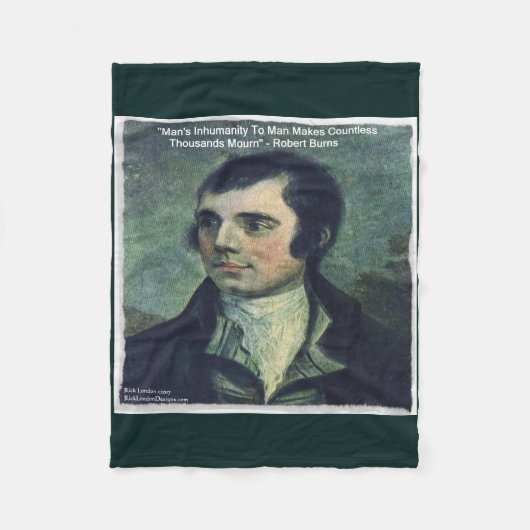 Robert Burns "Die Unmenschlichkeit des Menschen" F Fleecedecke (Vorderseite)