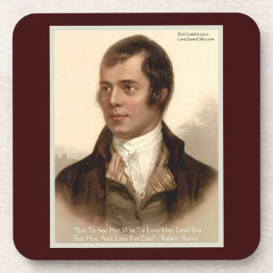 Robert Burns "Sie zu kennen" Liebeszitat Korkunter Untersetzer