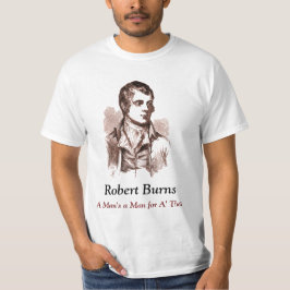 Robert Burns T - Shirt, Ein Mann ist ein Mann für  T-Shirt