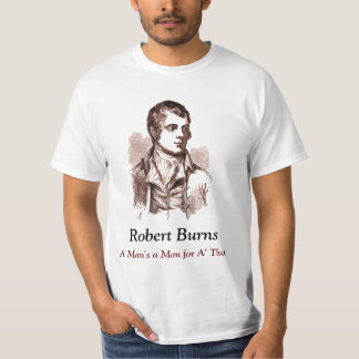 Robert Burns T - Shirt, Ein Mann ist ein Mann für  T-Shirt