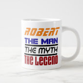 Robert - Der Mann der Legende der Mith-Jumbo-Tasse Jumbo-Tasse (Rechts)