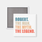 Robert Der Mann der Mythos der Legende Magnet (Vorderseite/Rückseite)