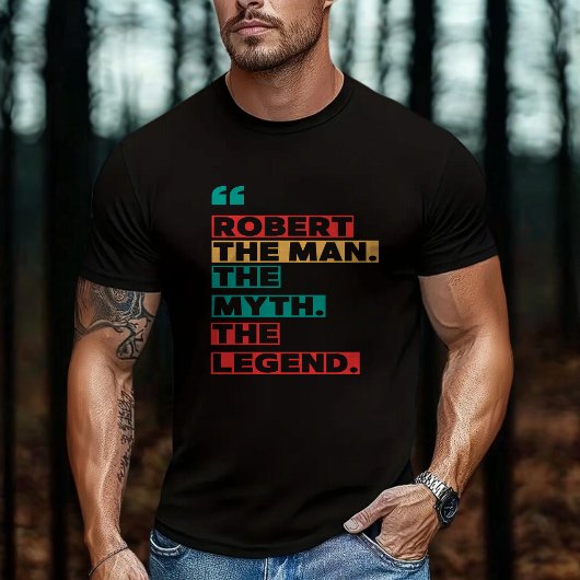 Robert Der Mann der Mythos der Legende T-Shirt
