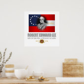 Robert E Lee (Südlicher Patriot) Poster (Küche)