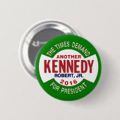 Robert F. Kennedy, jr. für Präsidenten 2016 Button (Vorne & Hinten)