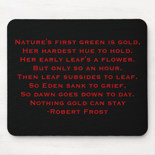 Robert Frost-Gedicht Mousepad (Vorne)