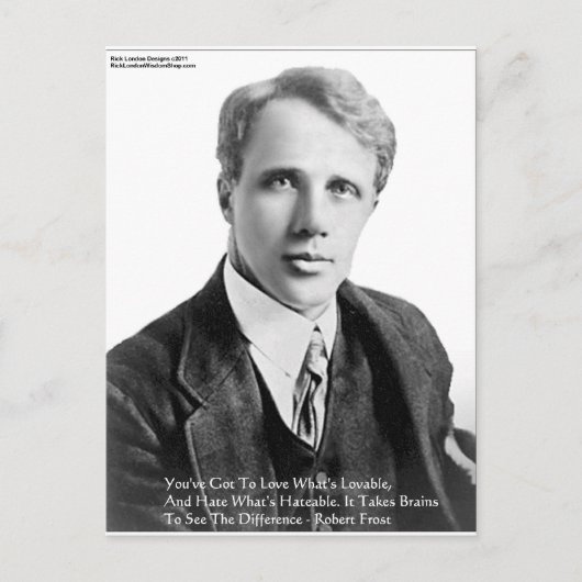 Robert Frost Loveble/Hateable Quote Geschenke & Ca Postkarte (Vorderseite)