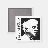 Robert Frost Magnet (Vorderseite/Rückseite)