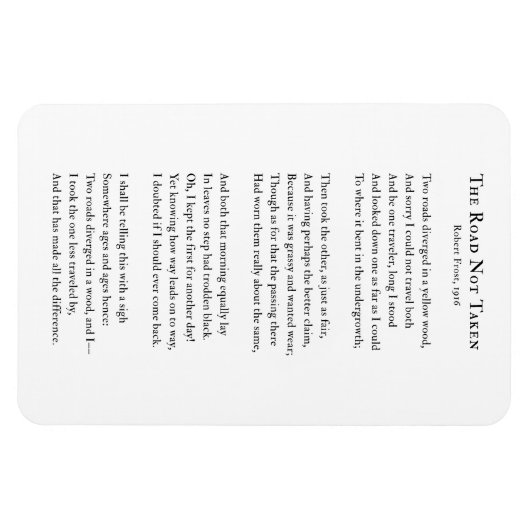 Robert Frost, Road, die nicht als Kühlschrankmagne Magnet (Horizontal)