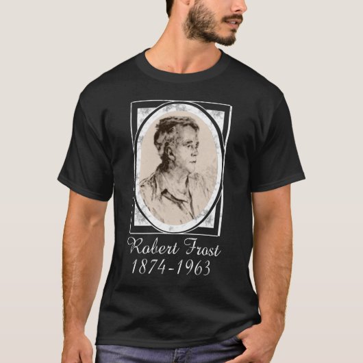 Robert Frost T-Shirt (Vorderseite)
