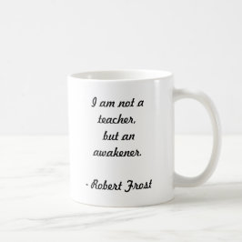 Robert Frost Zitat Kaffeetasse