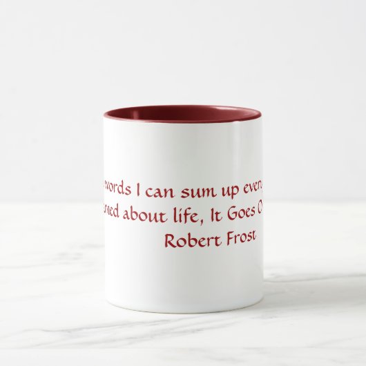 Robert Frost-Zitat Tasse (Zentrum)