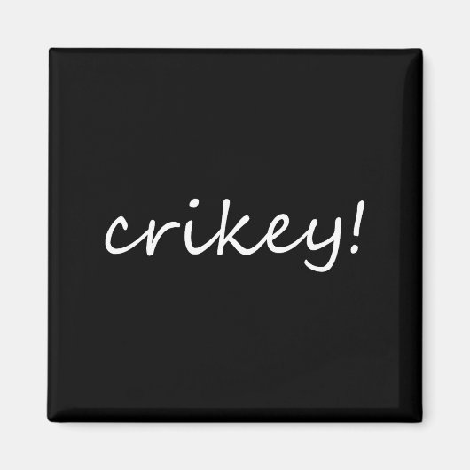 Robert Irwin Crikey For Men Womens Magnet (Vorne)