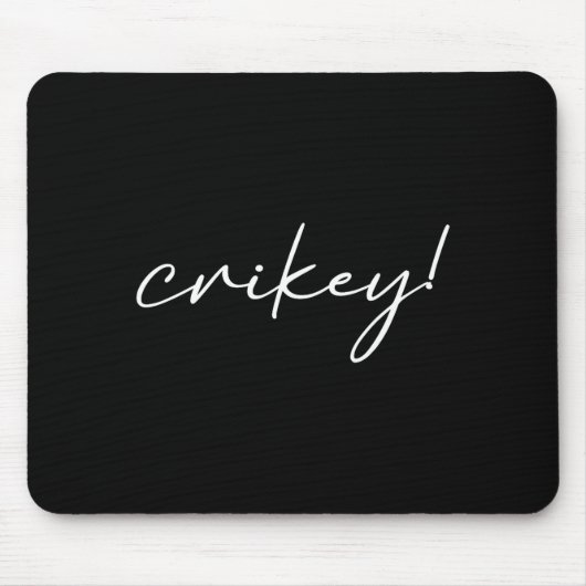 Robert Irwin Crikey Lustiges Meme Mousepad (Vorne)