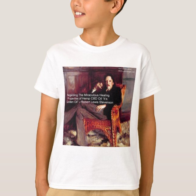 Robert Louis Stevenson & Quote CBD ist Goldenes Öl T-Shirt (Vorderseite)