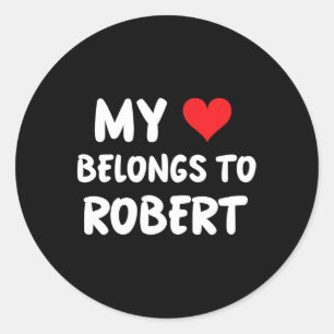 Robert - Mein Herz gehört Robert - Liebe Runder Aufkleber