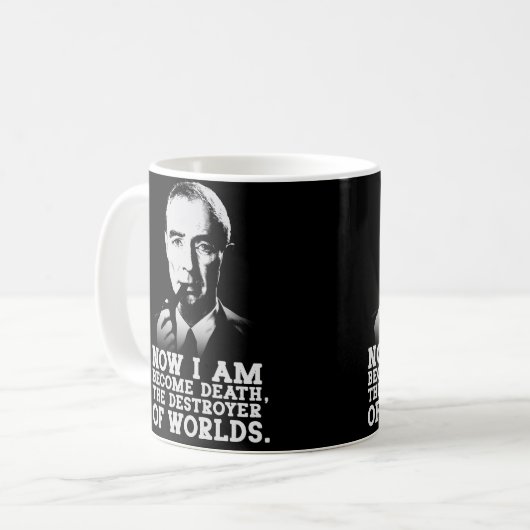 Robert Oppenheimer Quote Kaffeetasse (Vorderseite Links)