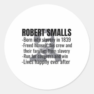 Robert Smalls Life, Black History Monat _1 Runder Aufkleber