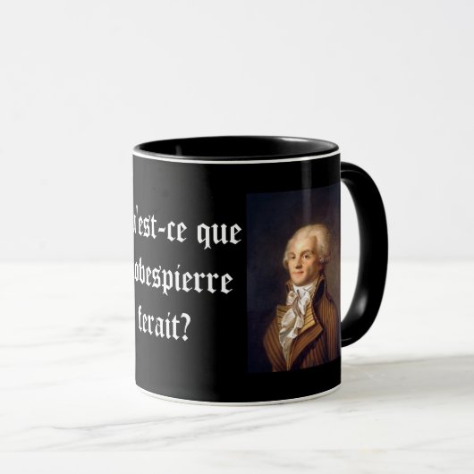 Robespierre (französischer Titel) Tasse (VorderseiteRechts)