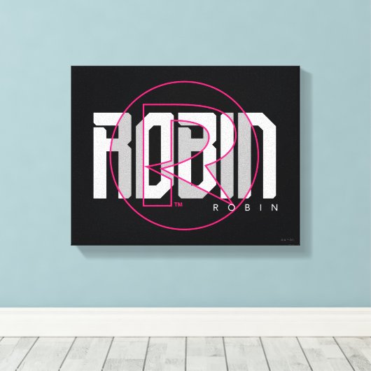 Robin Hi-Tech Name Graphic Leinwanddruck (Insitu (Holzboden))