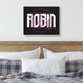 Robin Hi-Tech Name Graphic Leinwanddruck (Insitu (Schlafzimmer))