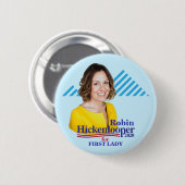 Robin Hickenlooper für First Lady 2020 Button (Vorne & Hinten)