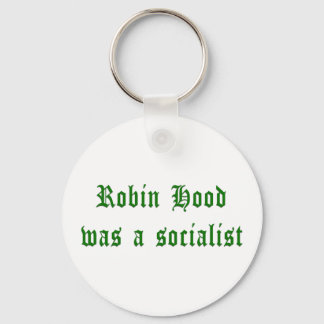 Robin Hood war Sozialistin Schlüsselanhänger