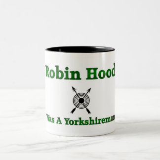 Robin Hood war Yorkshireman Zweifarbige Tasse