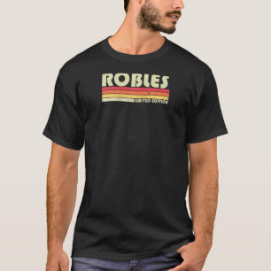 Robles Surname Funny Retro Vintager 80er 90er Birt T-Shirt