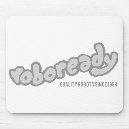 Roboready Mousepad (Vorne)