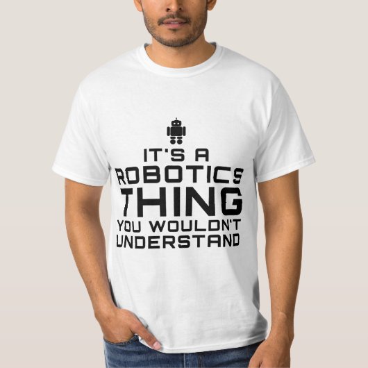 Robot Gift for Robotics Engineers, Club, Team T-Shirt (Vorderseite)