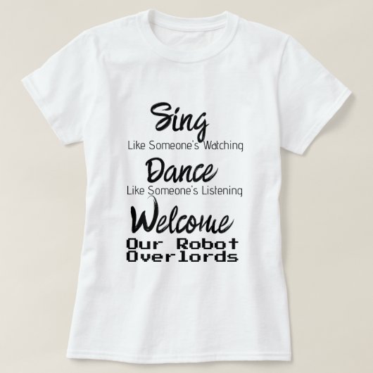 Robot Overlords T - Shirt (Design vorne)