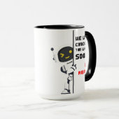 ROBOT QUOTE TASSE (VorderseiteRechts)