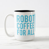 Roboter-Kaffee für alle Zweifarbige Tasse (Links)