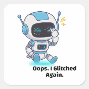 Roboter-Oops. Ich habe wieder geklaut. Quadratischer Aufkleber
