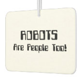 ROBOTER sind auch Menschen! Autolufterfrischer (Links)