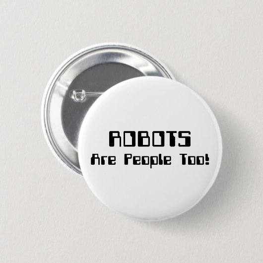 ROBOTER sind auch Menschen! Button (Vorne & Hinten)