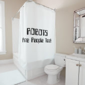 ROBOTER sind auch Menschen! Duschvorhang (Beispiel)