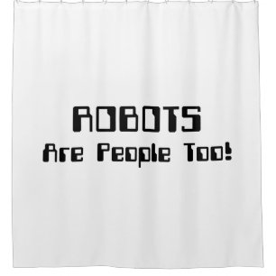 ROBOTER sind auch Menschen! Duschvorhang