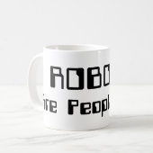 ROBOTER sind auch Menschen! Kaffeetasse (Vorderseite Links)