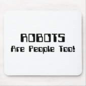 ROBOTER sind auch Menschen! Mousepad (Vorne)