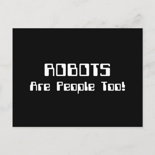 ROBOTER sind auch Menschen! Postkarte (Vorderseite)