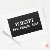 ROBOTER sind auch Menschen! Rechteckiger Aufkleber (Umschlag)