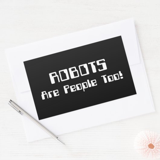ROBOTER sind auch Menschen! Rechteckiger Aufkleber (Umschlag)