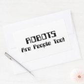 ROBOTER sind auch Menschen! Rechteckiger Aufkleber (Umschlag)